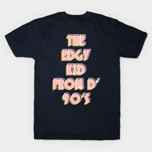 90s Edgy Kid T-Shirt